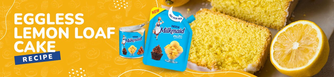eggless-lemon-loaf-cake-how-to-make-eggless-lemon-loaf-cake-milkmaid
